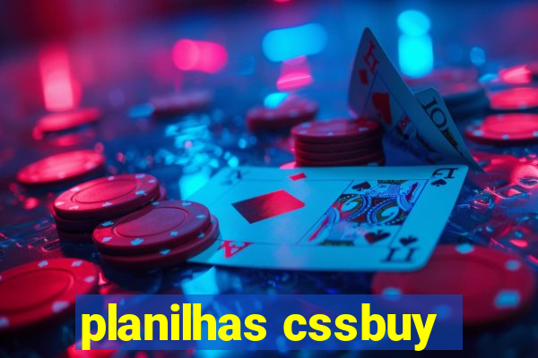 planilhas cssbuy